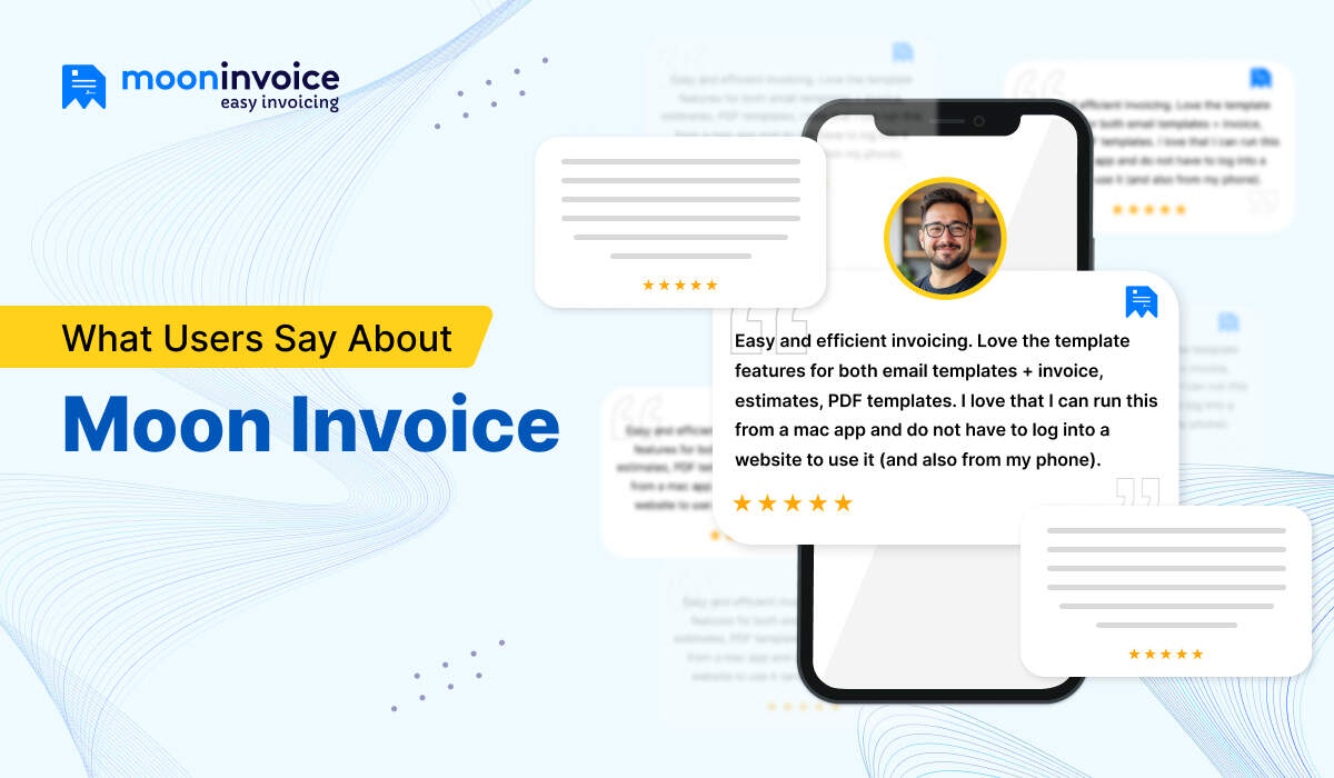 Moon Invoice User Testimonial