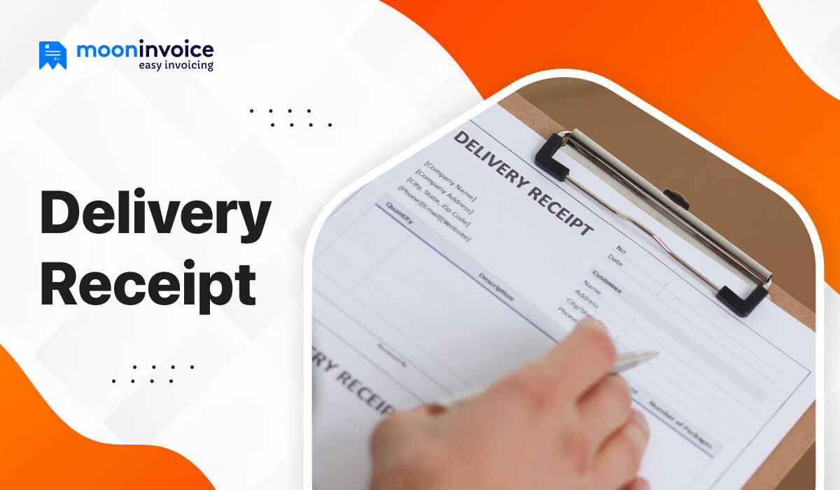 What is a Delivery Receipt? Explore Its Benefits & Use Cases