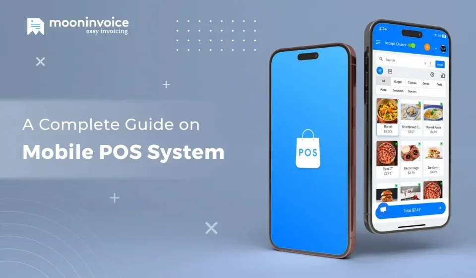 A Complete Guide on Mobile POS System A Complete Guide on Mobile POS System