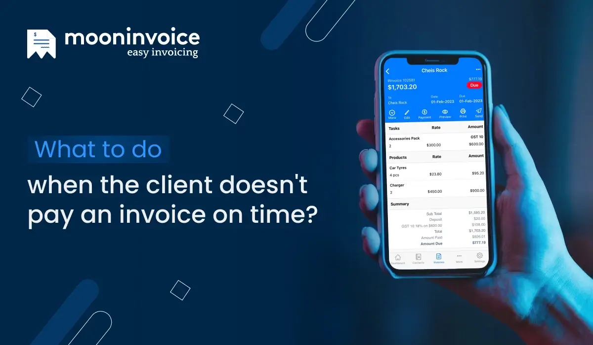 What to Do When the Client Doesn’t Pay an Invoice on Time?
