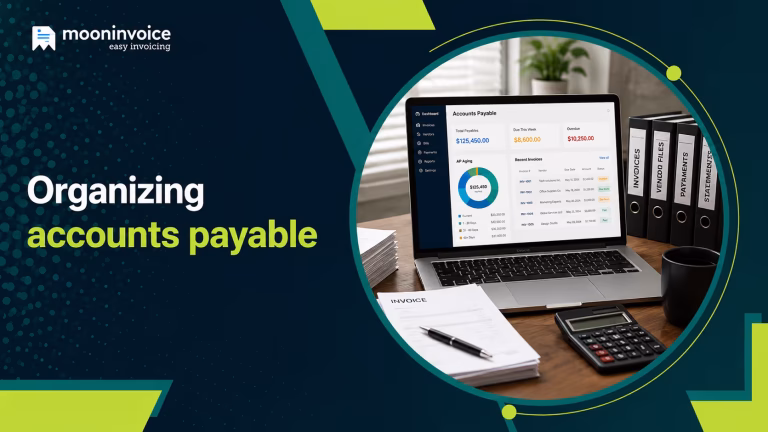 Accounts payable organization: 10 best practices you must know