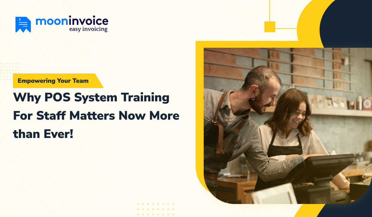 Empowering Your Team: Why POS System Training For Staff Matters Now More than Ever!