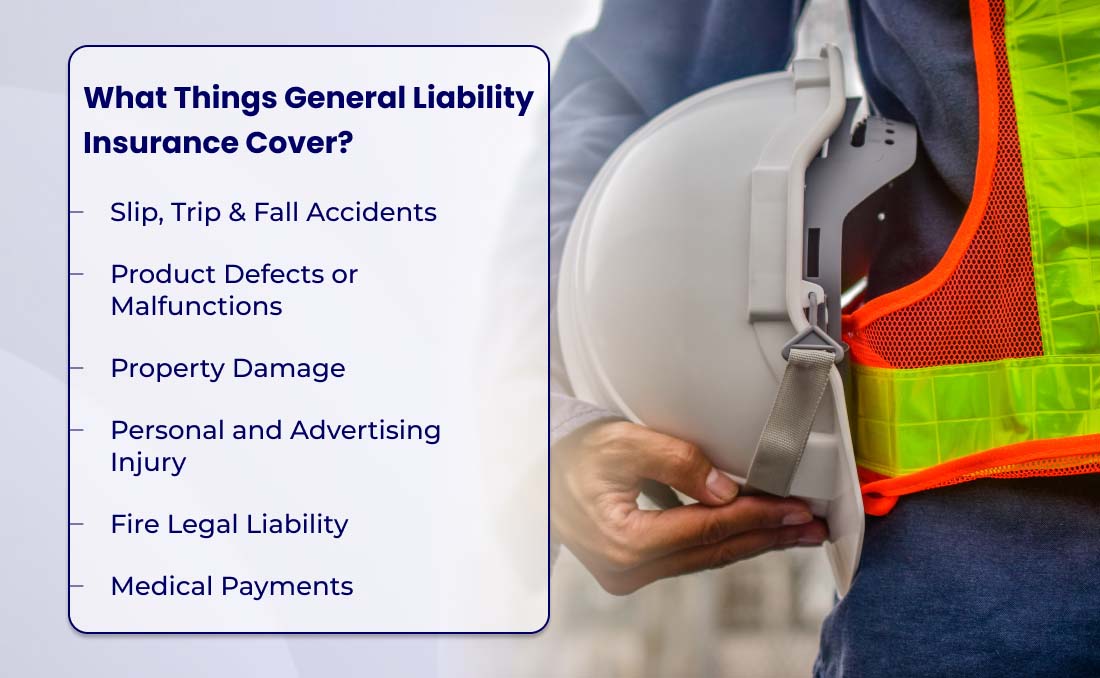 What Things Does General Liability Insurance Cover