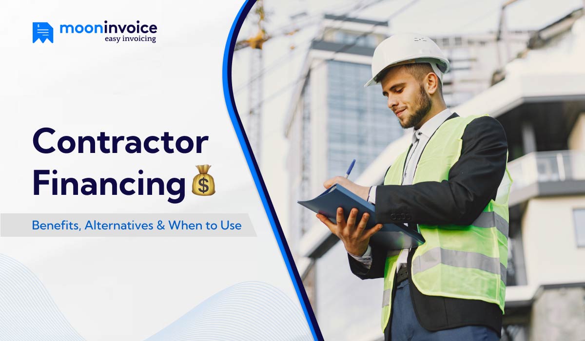 Contractor Financing: Benefits, Alternatives & When to Use