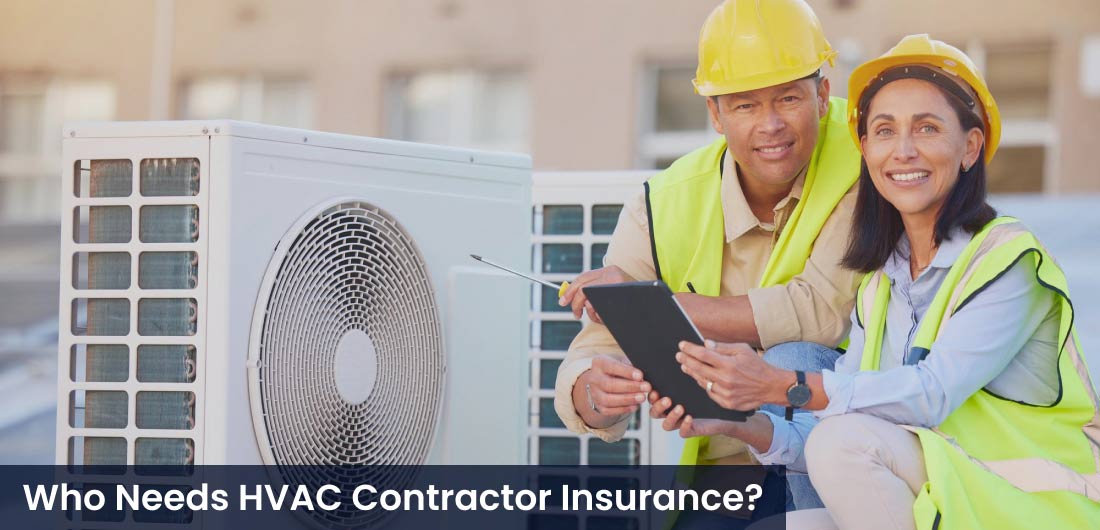 Who Needs HVAC Contractor Insurance