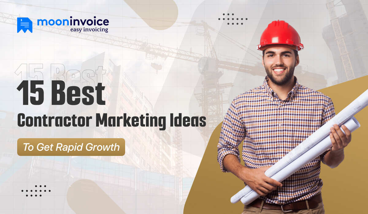 15 Best Contractor Marketing Ideas to Get Rapid Growth