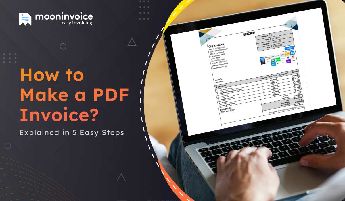How to Make a PDF Invoice? Explained in 5 Easy Steps