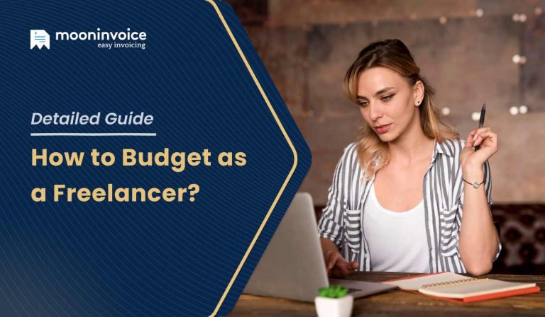 How to Budget as a Freelancer A Complete Guide