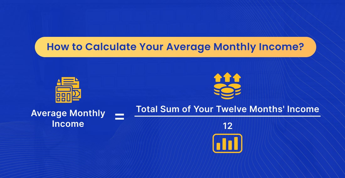 How to Calculate Your Average Monthly Income