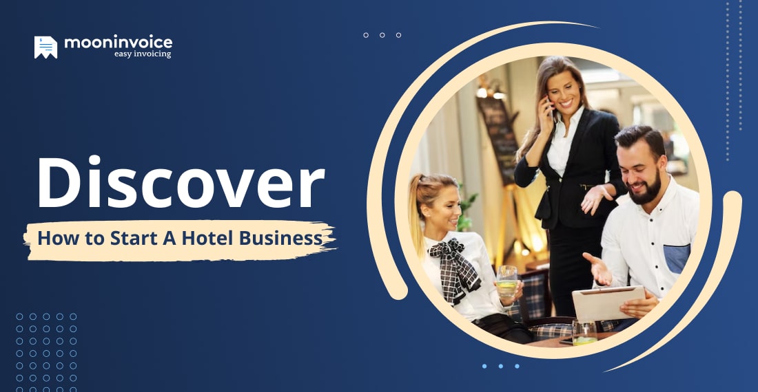 Discover How to Start a Hotel Business