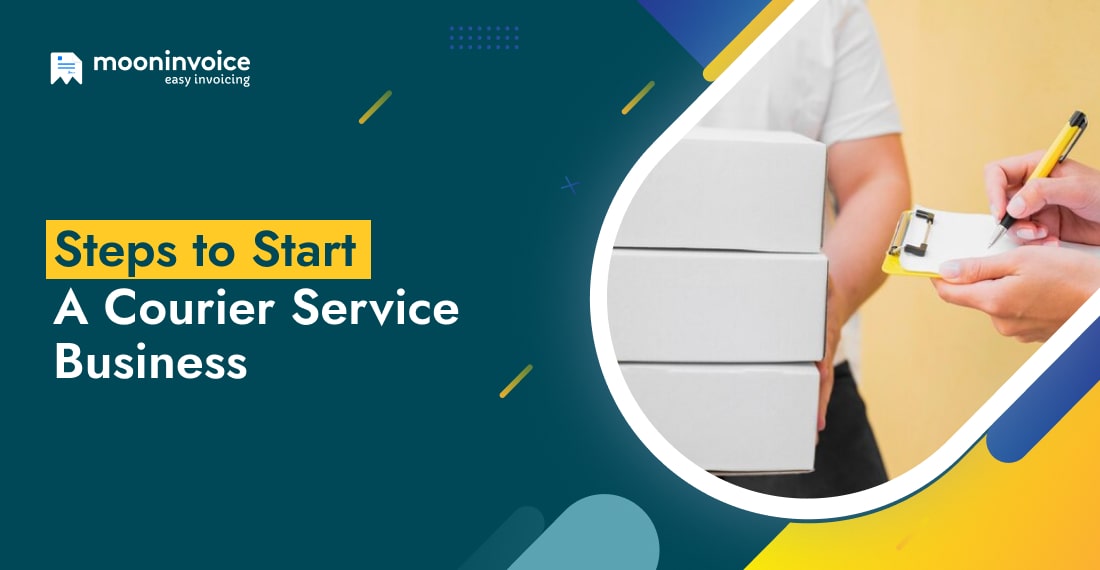 Steps to Start a Courier Service Business
