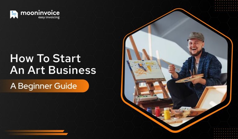How to Start an Art Business A Beginner Guide