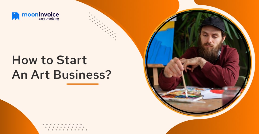 How To Start An Art Business
