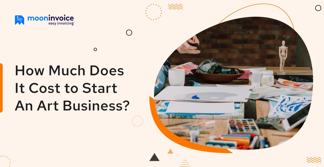 How Much Does It Cost to Start an Art Business