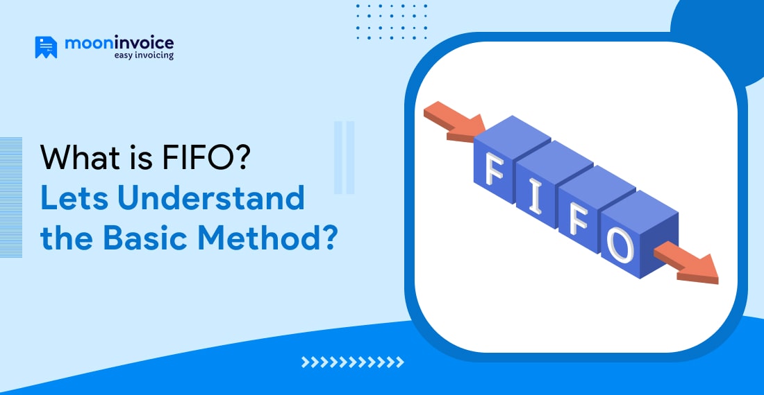 What Is FIFO Lets Understand the Basic Method
