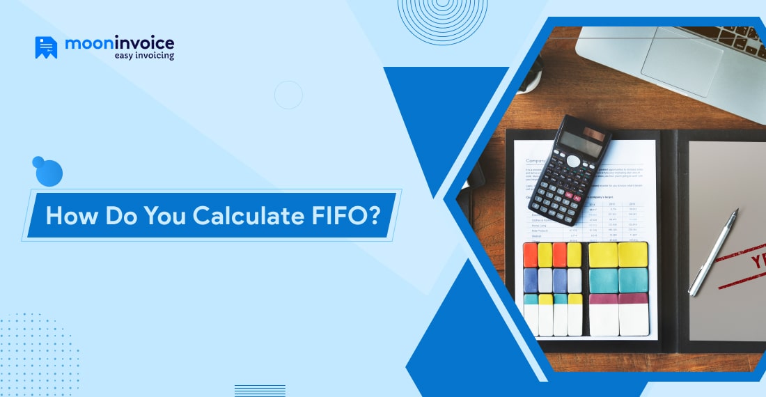 How Do You Calculate FIFO