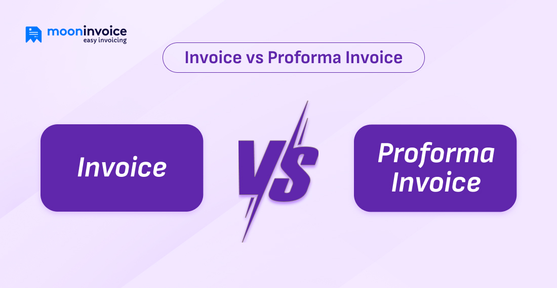 What’s the Difference Between an Invoice and a Proforma Invoice