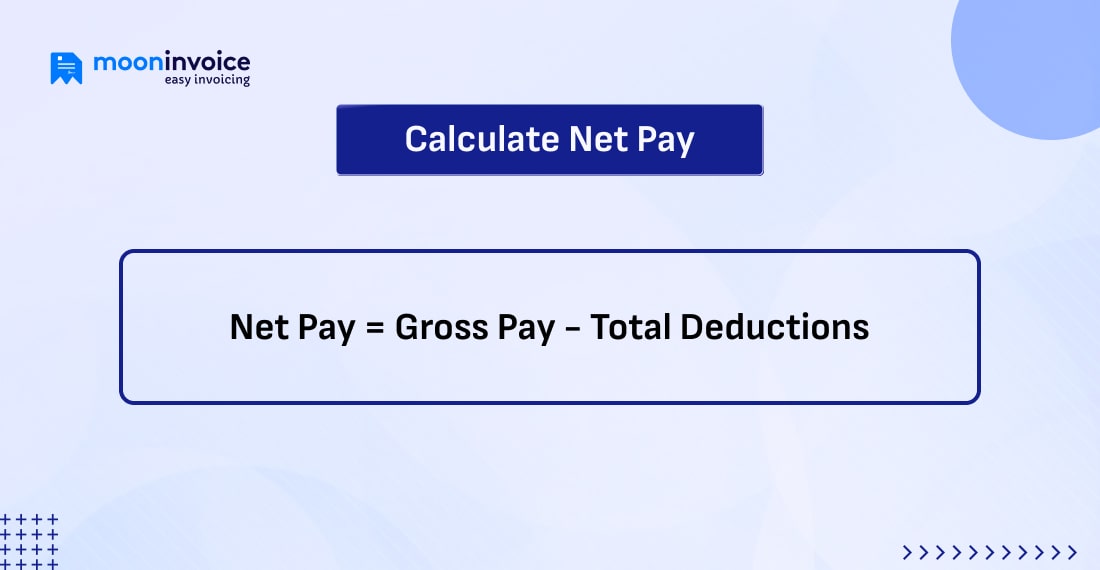 How Do You Calculate Net Pay