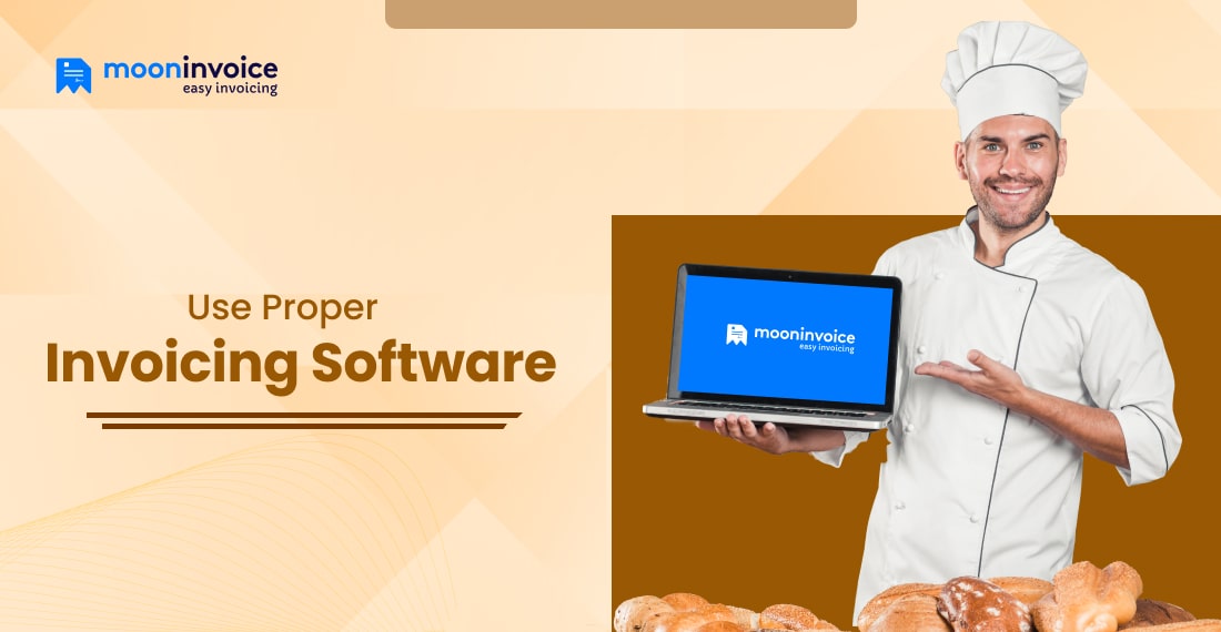Use Proper Invoicing Software