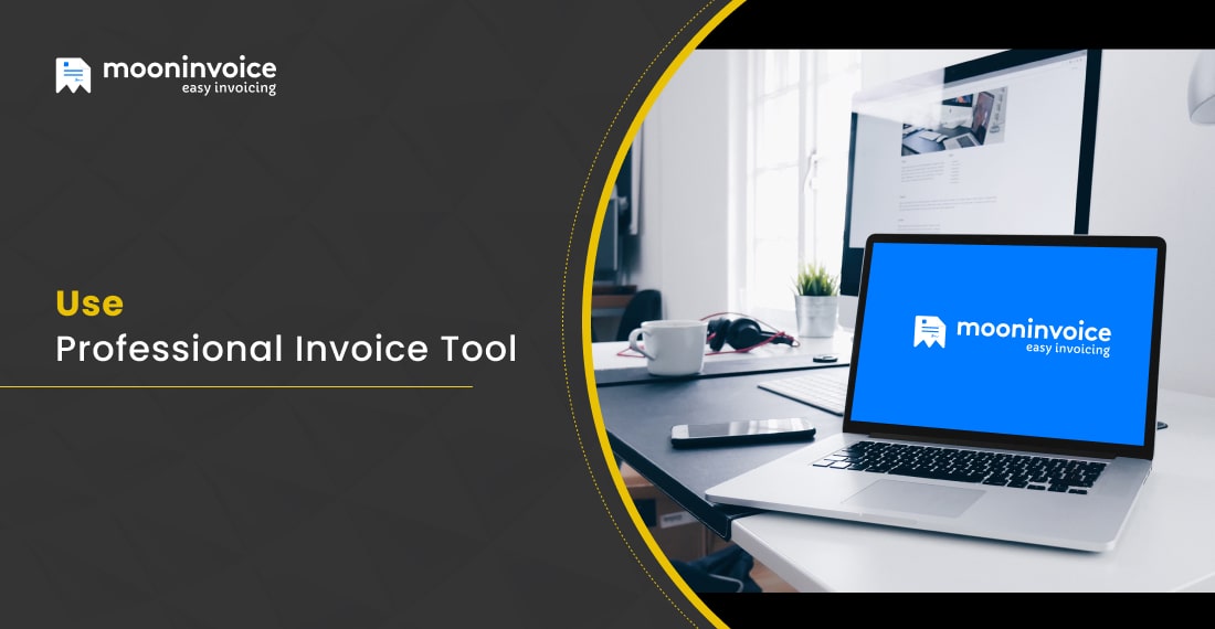 Use Professional Invoice Tool