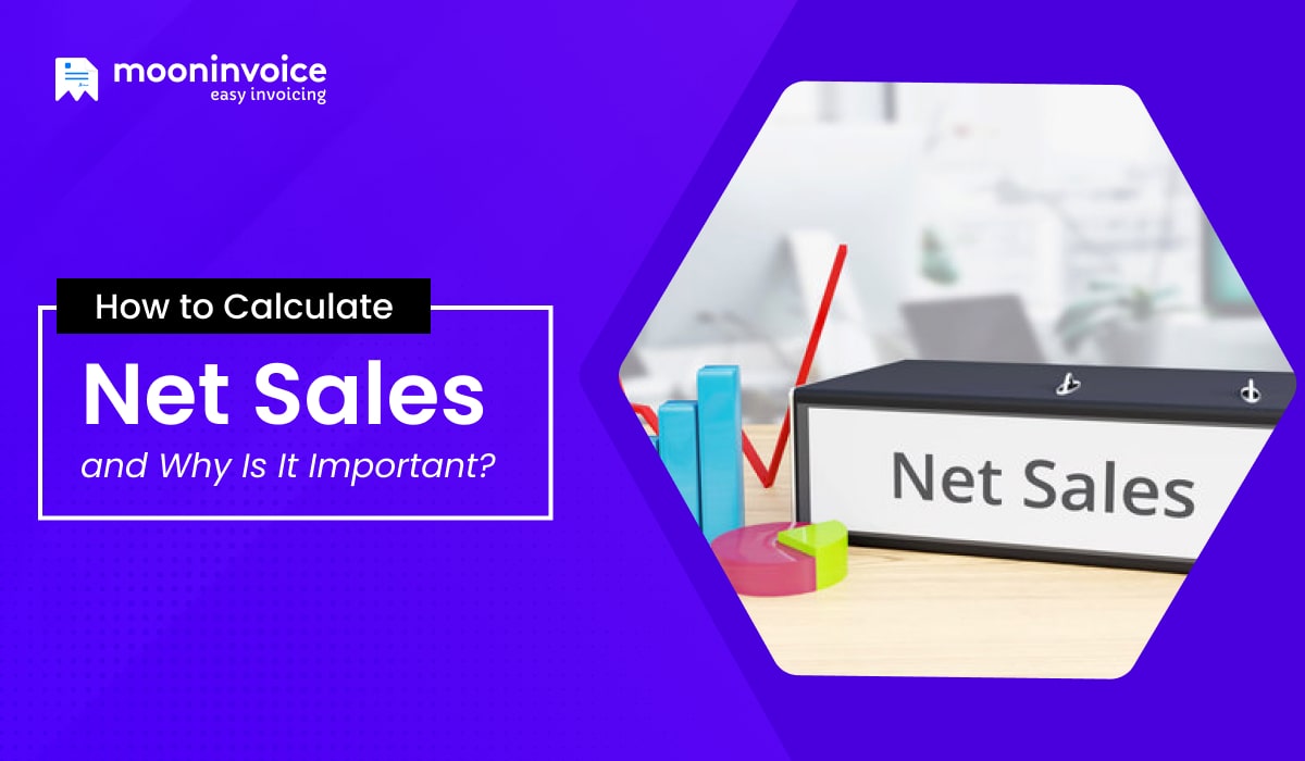 How to Calculate Net Sales [Net Sales Formula]
