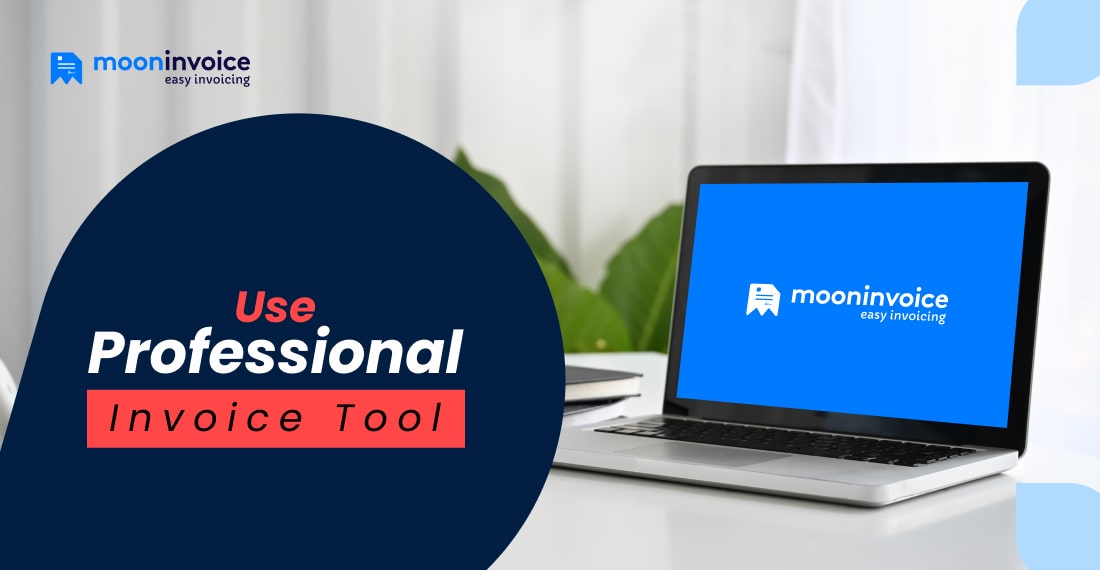 Use Professional Invoice Tool
