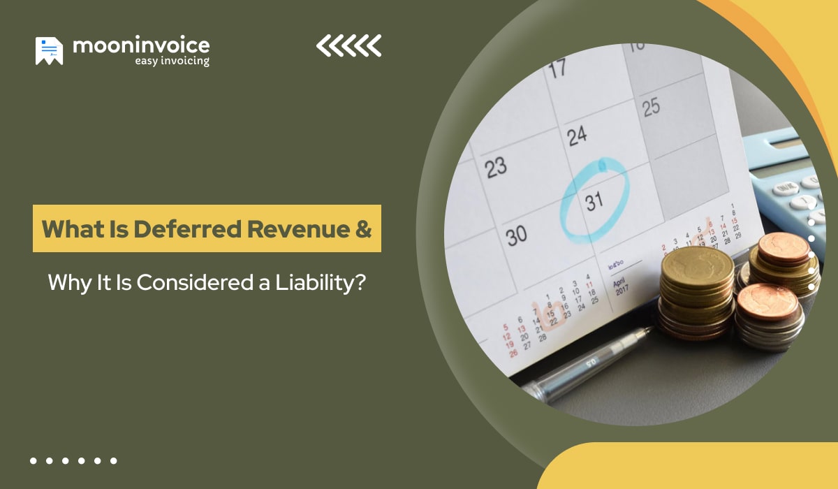 What Is Deferred Revenue & Why It Is Considered a Liability?