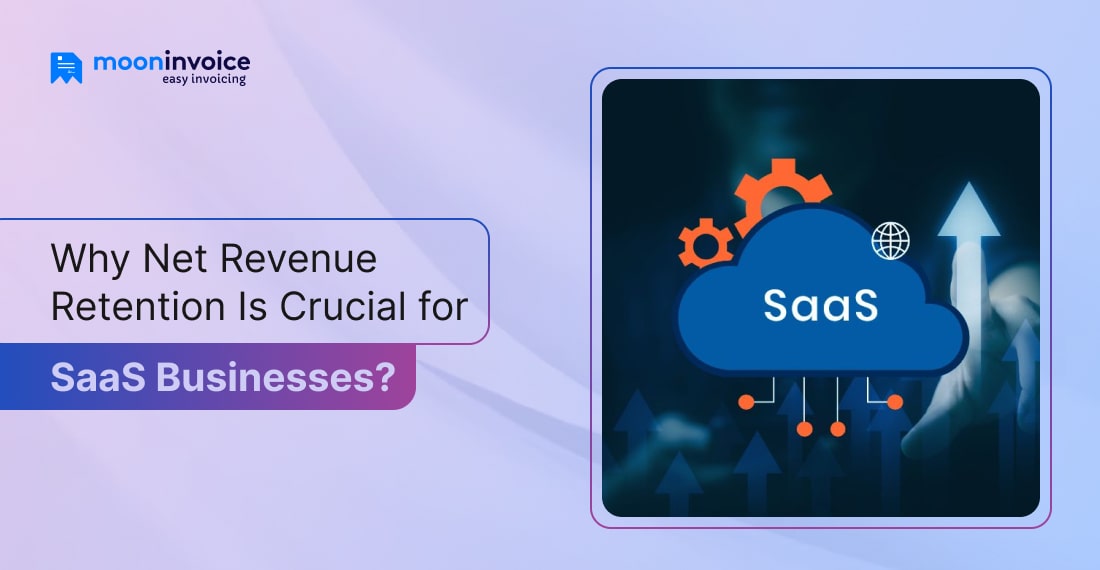 Why Is Net Revenue Retention a Valuable Term for SaaS Business