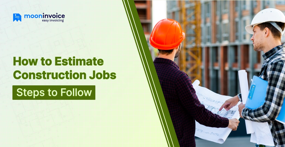 How to Estimate Construction Jobs 7 Steps to Follow