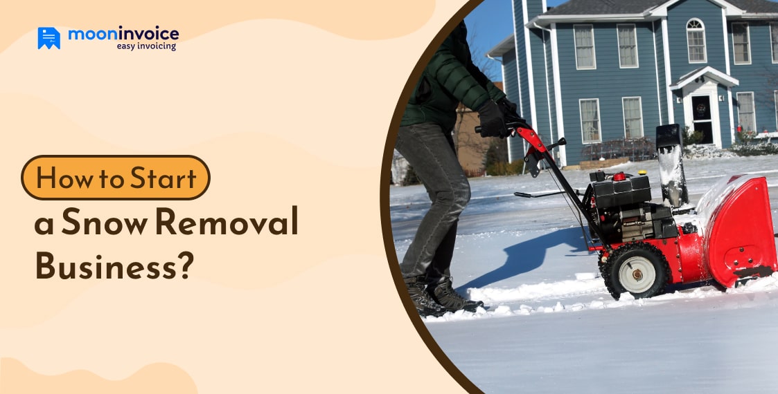 How to Start a Snow Removal Business