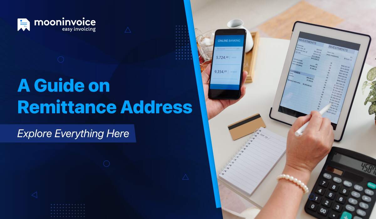 A Guide on Remittance Address: Explore Everything Here