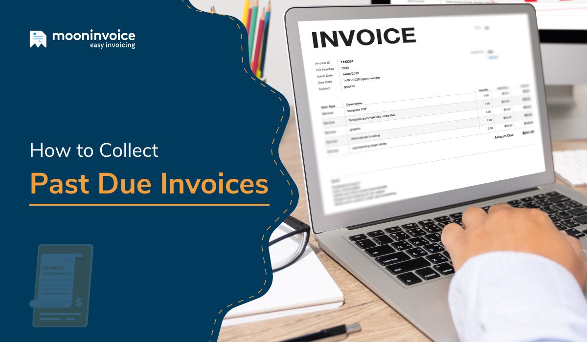 How to Collect Past Due Invoices
