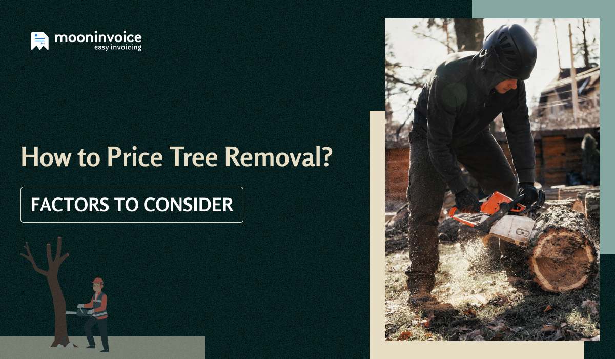 How to Price Tree Removal? Factors to Consider