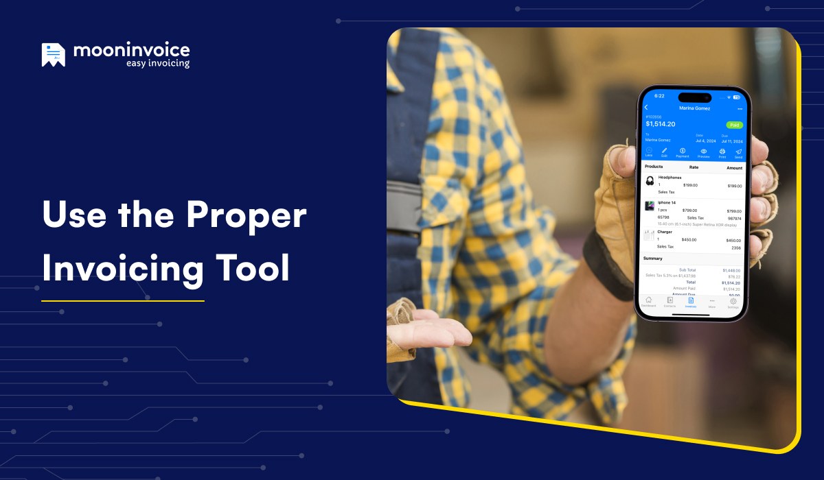 Use the Proper Invoicing Tool