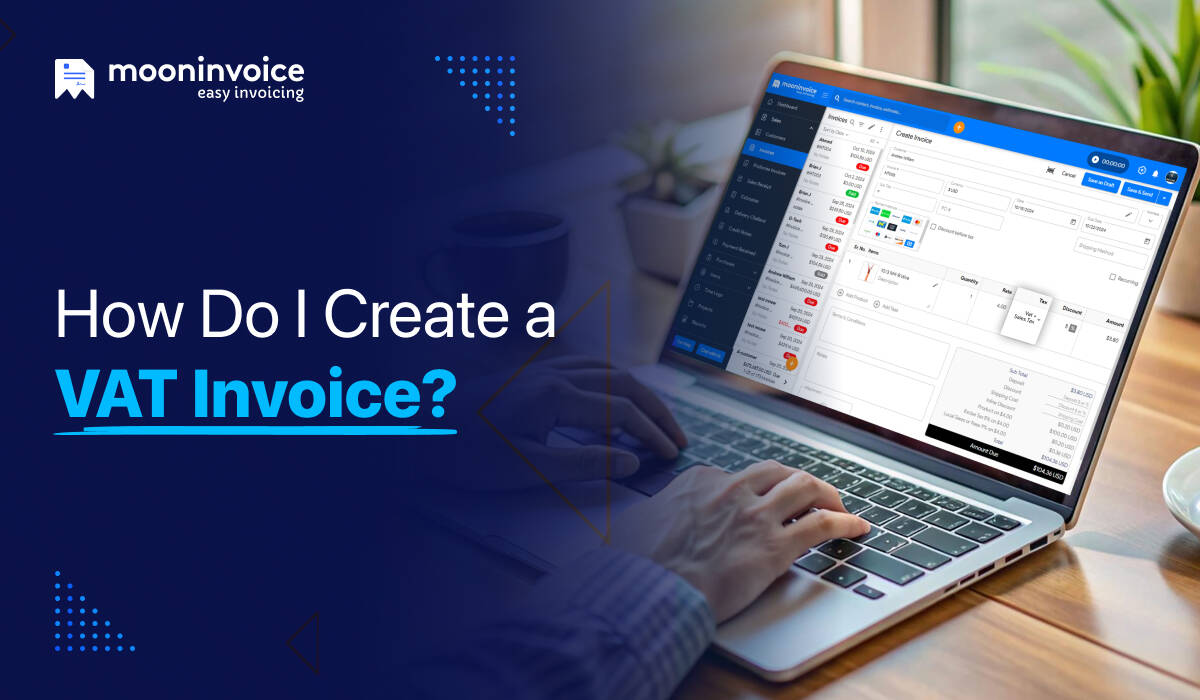How Do I Create a VAT Invoice