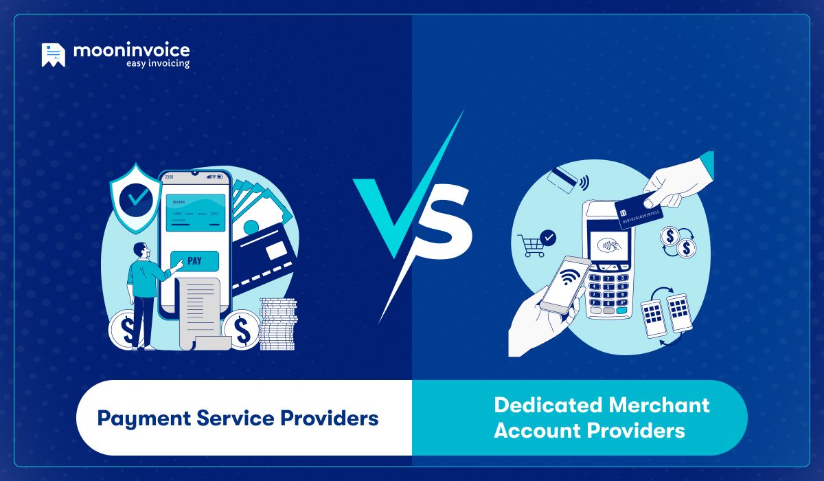 Payment Service Providers vs Dedicated Merchant Account Providers