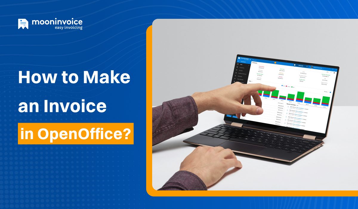 How to Make an Invoice in OpenOffice? Step By Step Guide