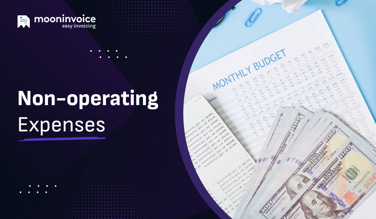 A Guide to Non-operating Expenses: Definition, Examples, & Tips to Manage