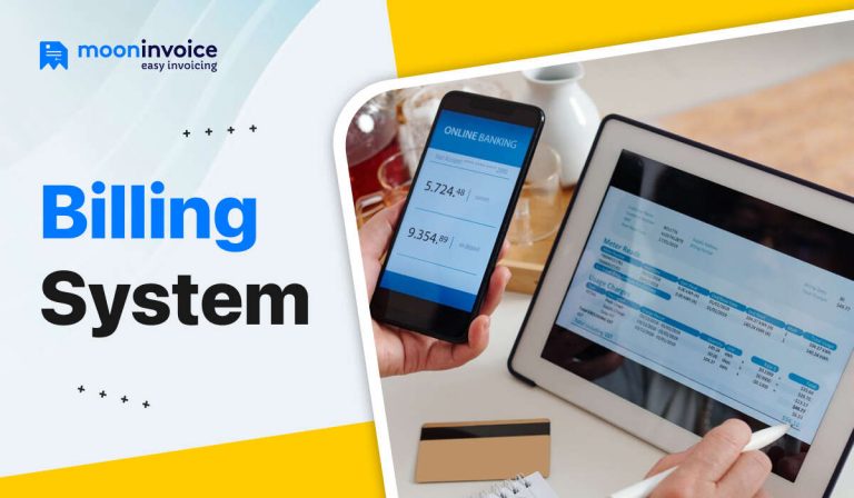 A Detailed Guide to Billing System Definition, Types, & Ideal Software