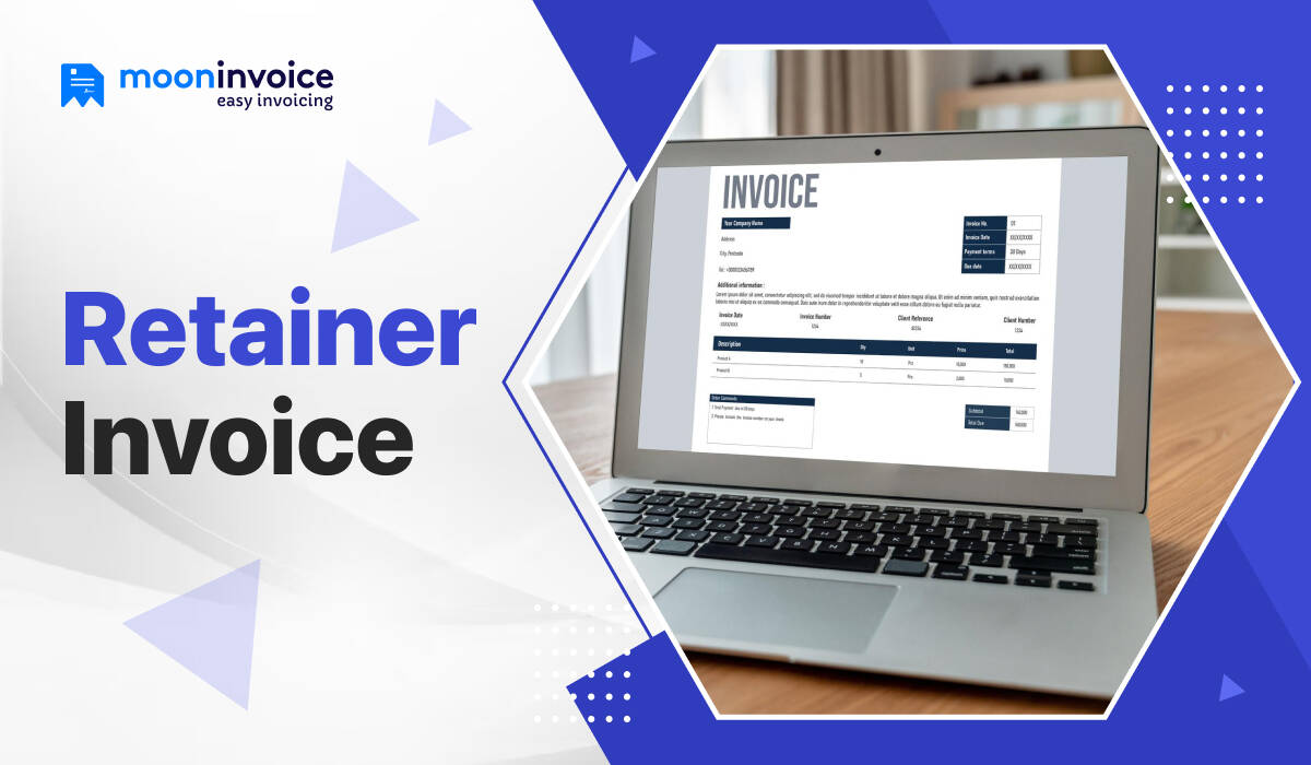 What is a Retainer Invoice? – Key Things to Know Before You Issue One