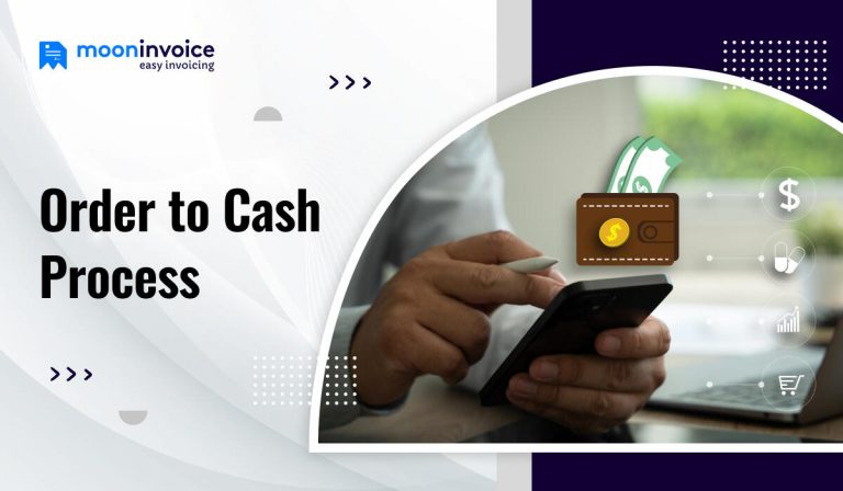 Order to Cash (O2C) Process Meaning, Steps & Real-World Examples
