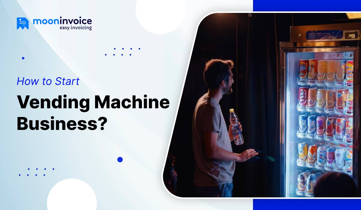 How to Start Vending Machine Business